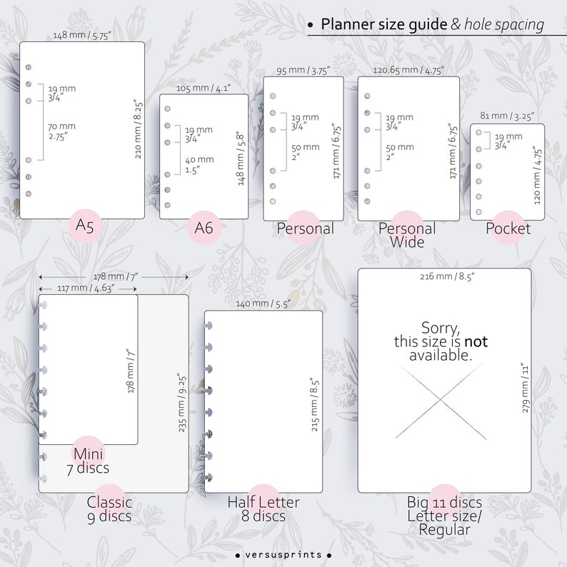 May include: A planner size guide with hole spacing details. The guide provides dimensions in both inches and millimeters for various planner insert sizes: A5, A6, Personal, Personal Wide, Pocket, Mini, Classic, Half Letter, and Big 11 discs Letter size/Regular. The Big 11 discs size is unavailable.