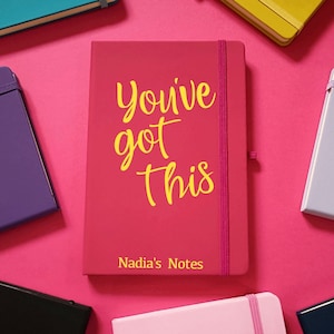 You’ve Got This Personalised A5 Notebook - Soft Touch Hardback Notepad Journal