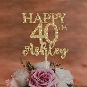 40th birthday cake topper 40th birthday decor 40 cake topper happy 40th birthday custom cake topper birthday decoration birthday cake topper