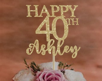40th birthday cake topper 40th birthday decor 40 cake topper happy 40th birthday custom cake topper birthday decoration birthday cake topper