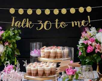 Talk 30 To Me Banner: Glitter 30th Birthday Party Decor