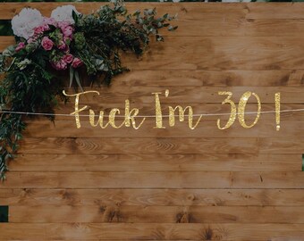 Funny 30th Birthday Banner: Glitter Cardstock Party Decoration