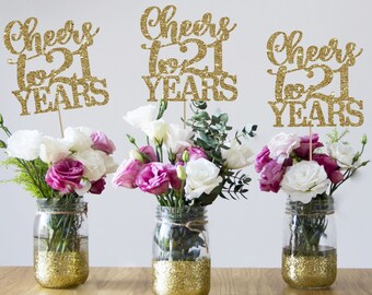 Cheers to 21 Years Centerpiece: Gold 21st Birthday Party Decor
