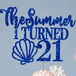 The summer I turned 21 cake topper funny 21st, 18th, 21st, 30th 40th birthday banner beach birthday party decorations cousins ideas ANY AGE