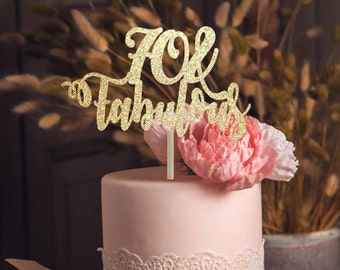 70 and fabulous cake topper 70 cake topper 70th birthday decoration milestone birthday gold cake topper birthday decoration 70 birthday