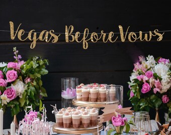 Vegas Before Vows Glitter Banner: Bachelorette Party Decor