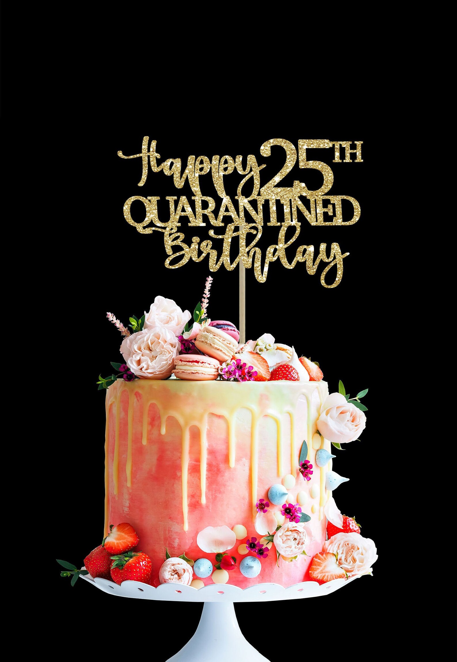 Quarantine Birthday Cake Topper Happy Quarantine Birthday Any | Etsy