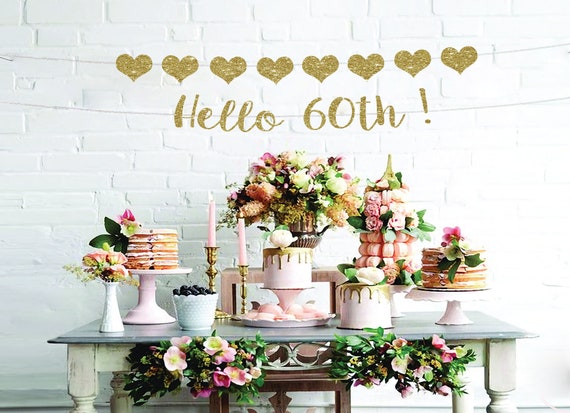 60th Birthday Hello 60 Banner 60th Birthday Decorations Hello - Etsy