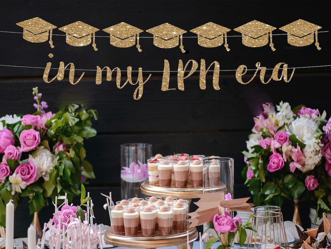 In My LPN Era Banner, LPN Nurse Banner, Nurse Graduation Party ...