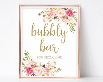 Bubbly Bar Printable Bubbly Bar Sign Printable Bar Signs Pop Fizz Clink Sign  Champagne Sign Instant Download 8x10, 5x7, 4x6 Pastel Blooms