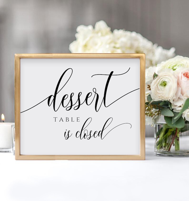 Dessert Table is Closed Sign Printable Dessert Bar Sign - Etsy