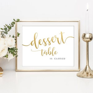 Dessert Bar Closed Sign: Faux Gold Calligraphy (Instant Download)