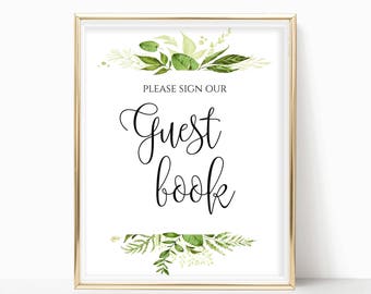 Guest Book Sign, Please Sign our Guest Book, Wedding Reception Sign, Instant Download, 8x10, 5x7, 4x6, Greenery