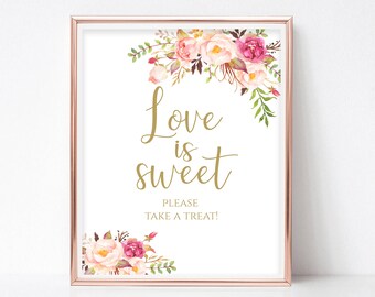 Love Is Sweet Take A Treat Printable Love Is Sweet Sign Reception Wedding Poster Digital Print Instant Download 8x10, 5x7, 4x6 Pastel Blooms