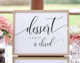 Dessert Table is Closed Sign, Printable Dessert Bar Sign, Instant Download, Dessert Bar Decor, 100% Editable Text, Templett, SPC