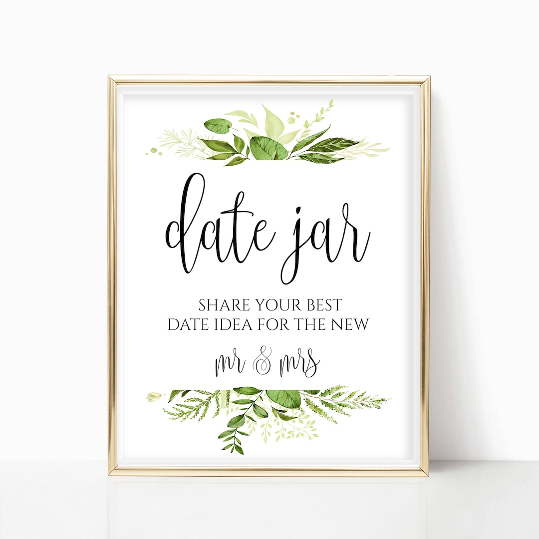 Printable Date Jar Sign Date Night Jar Date Night Sign Date Night Ideas Date Ideas Wedding Sign Instant Download 8x10, 5x7, 4x6 Greenery - Etsy printable-date-jar-sign-date-night-jar-date-night-sign-date-night-ideas-date-ideas-wedding-sign-instant-download-8x10-5x7-4x6-greenery-etsy