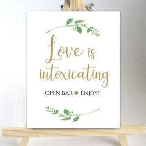 Love is Intoxicating Sign Printable Open Bar Sign Engagement Rehearsal ...