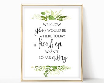 Wedding Memorial Sign: Greenery, Heaven Quote (Digital Download)