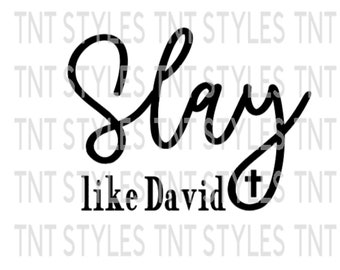 Download Slay Like David Etsy