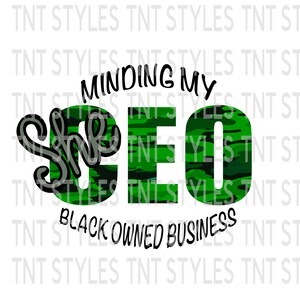 CEO Minding My Black Owned Business PNG Instant Download, Support Black owned businesses, POC Female Entrepreneur, Empower Women