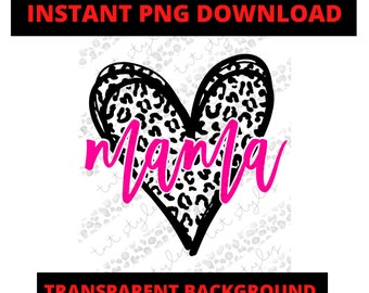 May include: A black and white leopard print heart with the word "mama" in pink lettering. The background is a white and gray leopard print.
