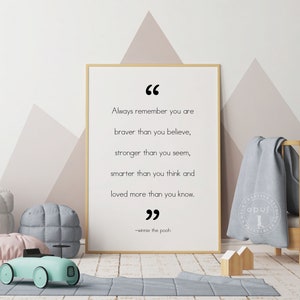 Winnie the Pooh Quote, You Are Braver Than You Believe, Nursery Art, Digital Download, Room Decor, Inspirational Quote, Wall Art