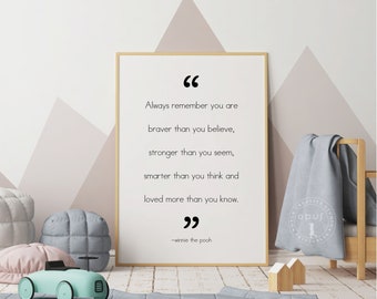 Winnie the Pooh Quote, You Are Braver Than You Believe, Nursery Art, Digital Download, Room Decor, Inspirational Quote, Wall Art