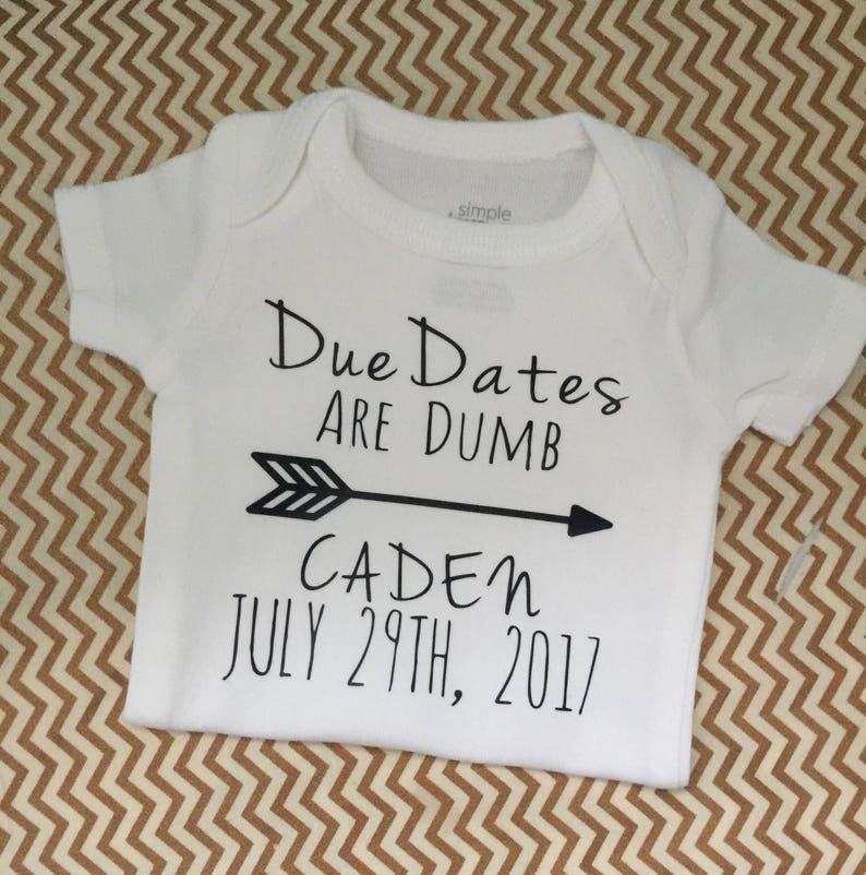Due dates are dumb preemie bodysuit preemie clothes preemie boy clothes preemie girl clothes baby girl baby boy NICU