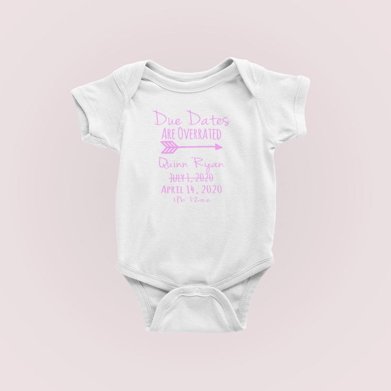 Due Dates Are Overrated Due Dates Are Dumb Onesie Preemie Etsy