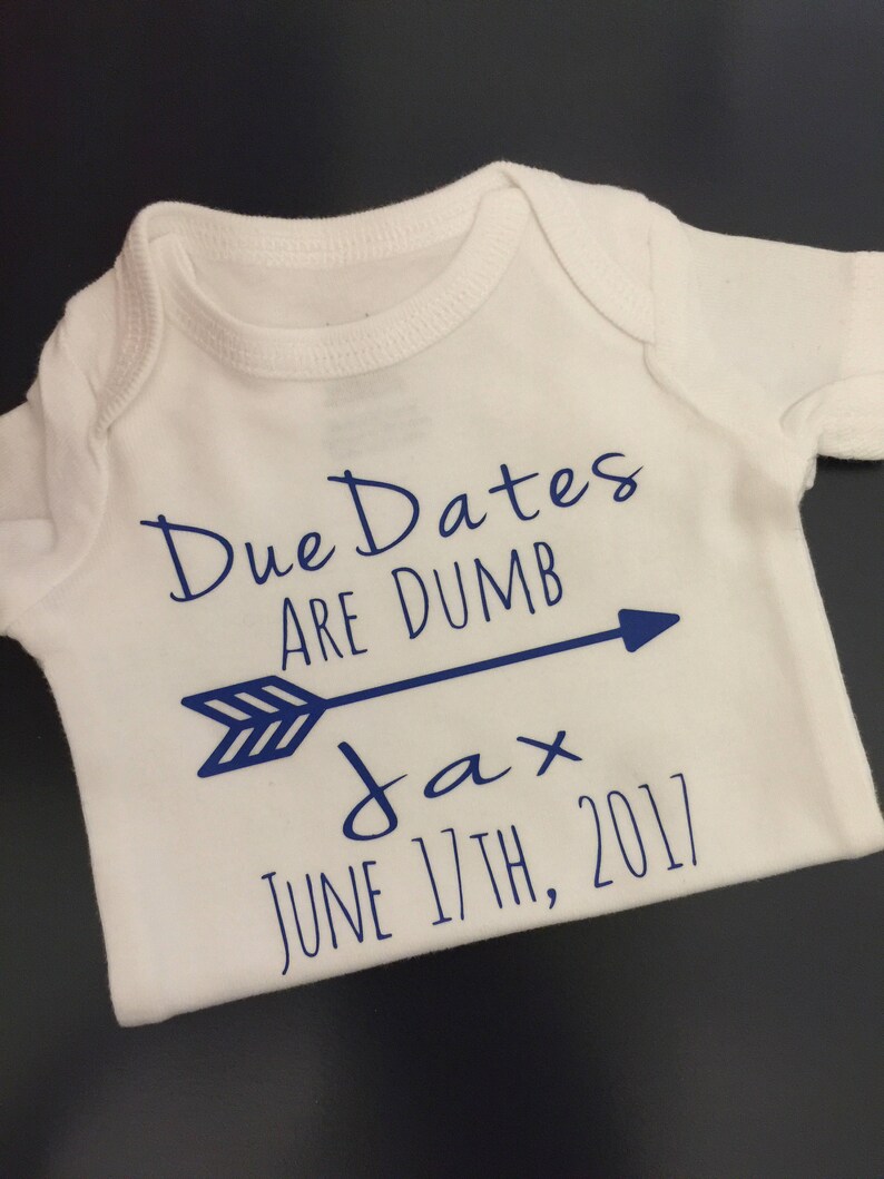 Due dates are dumb preemie bodysuit preemie clothes preemie boy clothes preemie girl clothes baby girl baby boy NICU