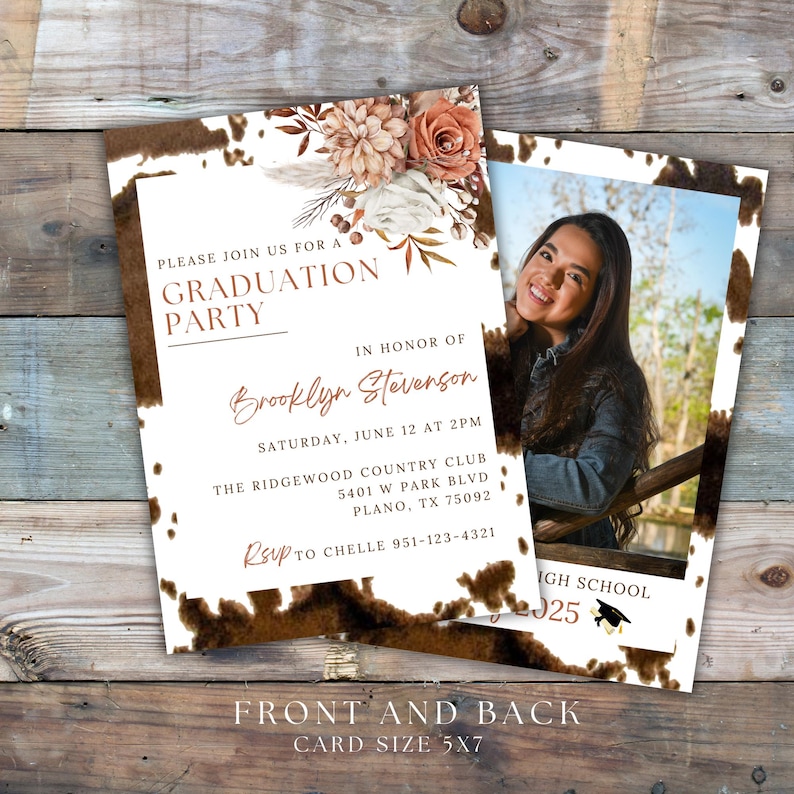 May include: Graduation party invitation with a cowhide pattern background. The front features a floral design with a peach-coloured rose. The back features a photo of a young woman and the text "High School 2025".