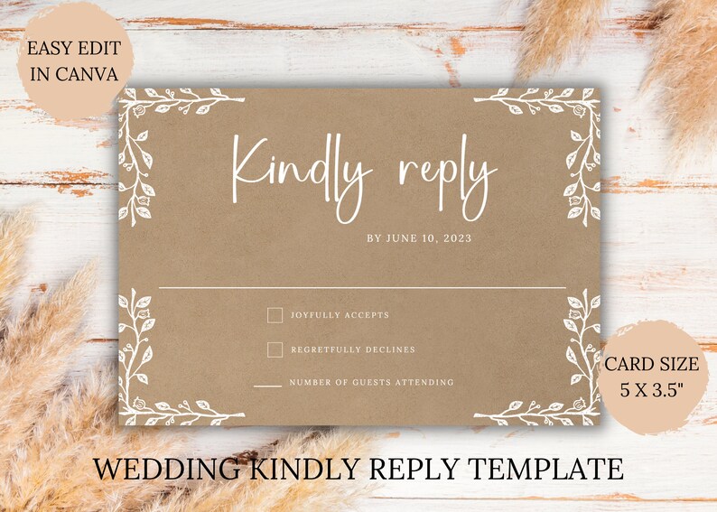 May include: A brown wedding reply card template with white floral accents and the words "Kindly reply." The card includes fields for acceptance, regrets, and guest count. Card size is 5 x 3.5 inches.