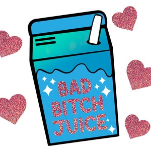 Decalque de vinil permanente holográfico Bad B*tch Juice