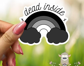 Dead Inside Rainbow - Depression Dark Humor Vinyl Sticker