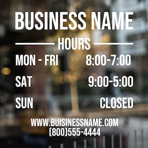 Custom Store Hours Decal: Waterproof Business Window Sticker