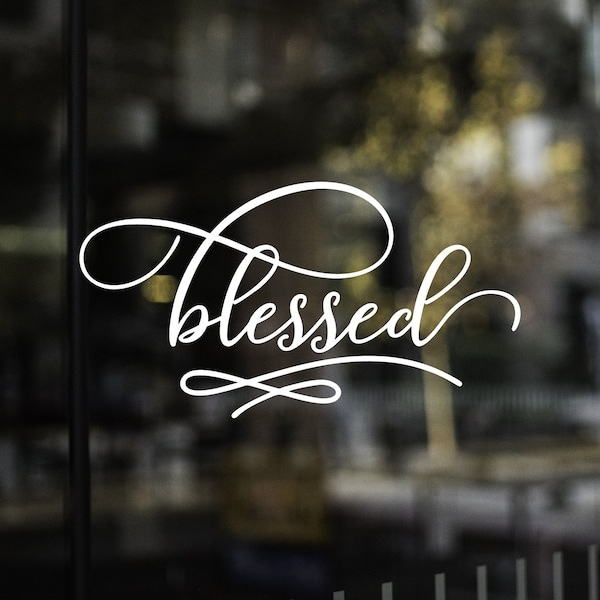 Blessed Decal | Faith Decal | Cross | Christian Decal | Spiritual Decal | Religious Decal | Laptop Decal | Yeti Cup Decal | Car Decal