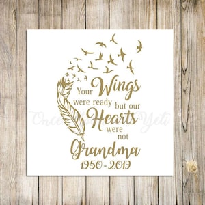 CUSTOM Memorial Vinyl Decal | Car Window Decal | Car Decal | Angel Decal | Your Wings Were Ready But Our Hearts Were Not | Remembrance Decal