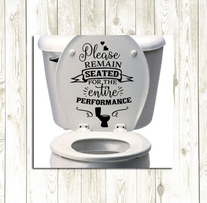 Please Remain Seated for the Entire Performance Decal Vinyl Etsy