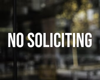 No Soliciting Vinyl Decal: Waterproof Business Sign