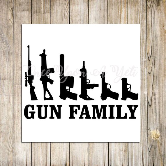 Gun Family Vinyl Decal Progun Car Decal Gun Car Decal Etsy