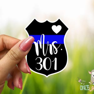 Mrs. Police Wife Badge Number Waterproof Sticker - Personalized Vinyl Sticker  - Customized Stickers - Car Decal