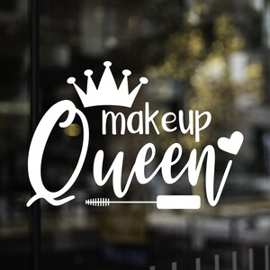 Makeup Queen Decal, Makeup Artist, Sticker, Die Cut Vinyl, Car Decal Sticker, For Car, Window, Bumper Sticker, Truck, Laptop, Walls