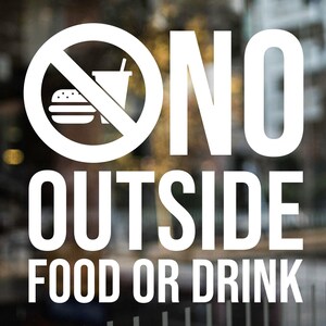No Food or Drink Decal | No Eating or Drinking Decal | Store Decal | Store Sticker | No Food Sticker | No Drink Sticker | Business Decals |