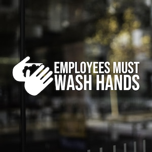 Employees Must Wash Hands Vinyl Decal