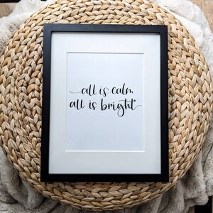All is Calm, All is Bright DIGITAL DOWNLOAD // Holiday Print // Christmas Print
