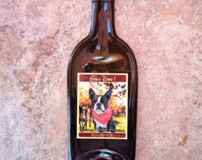 FREE SHIPPING Good Dog Boston Terrier Reserve Slump Melted Flat Wine Bottle Cheese Tray Spoon Rest Glass Eco Gift