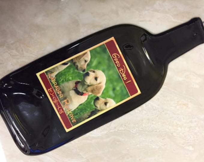 FREE SHIPPING Labrador Reserve  // Good Dog Wine Slump Melted Flat Wine Bottle Cheese Tray Spoon Rest Glass Eco Gift