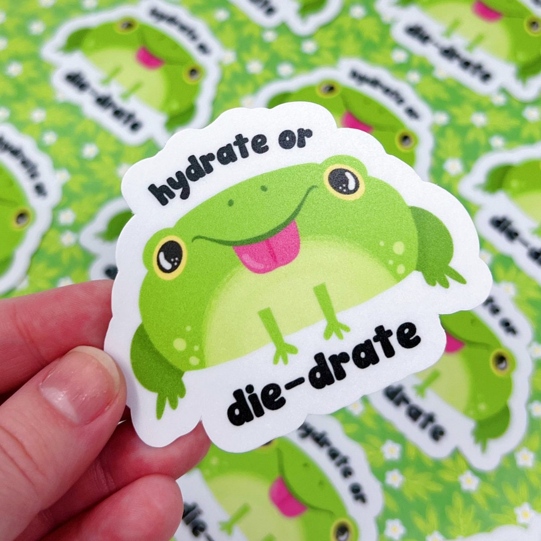 "Hydrate Or Diedrate" Frog Bumper Sticker – 5 Inches, Vinyl Decal, Waterproof & UV Resistant - View #7