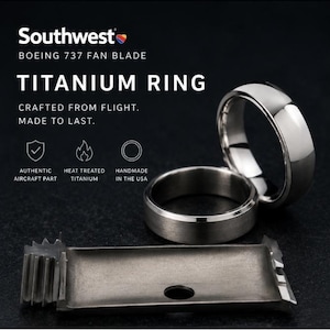 Southwest Airlines 737 Ring - Crafted from a Turbine Fan Blade Once Used a A Southwest Airlines Plane.