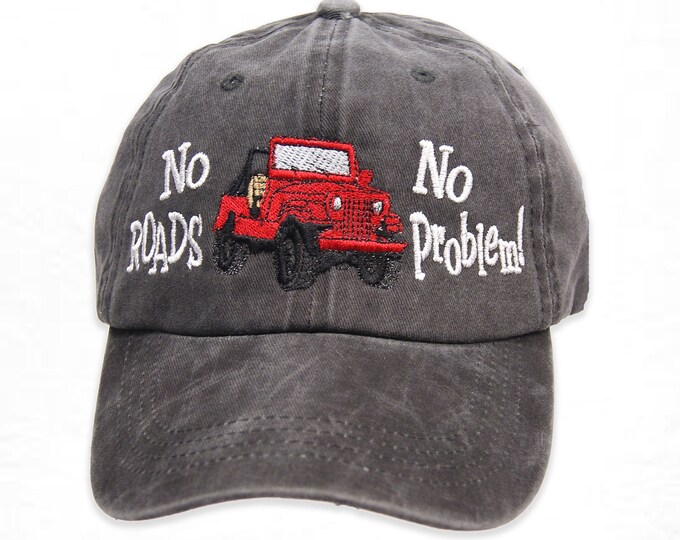 No Roads No Problem hat, Personalized Hat, Personalized Cap, Personalized Baseball Cap, Dad Hat,  Gift for Her or Him